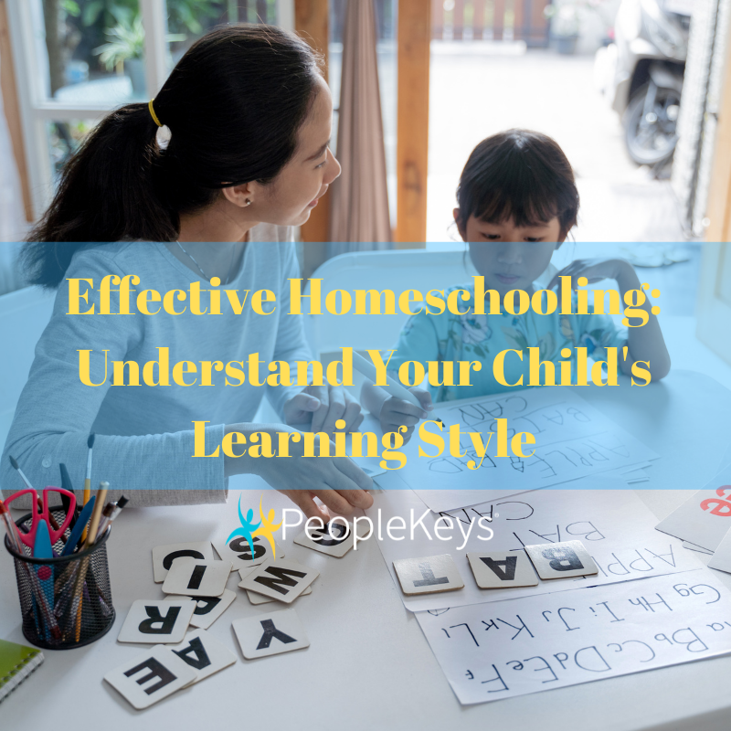 Effective Homeschooling - Understand Your Child's Learning Style